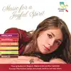 Various Artists - Music for a Joyful Spirit